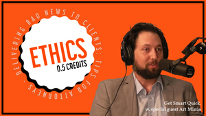 Delivering Bad News To Clients: Quick Tips For Attorneys  (0.5 Ethics)